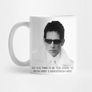 Zoolander - Eugoogoly Mug